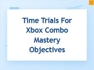 Master the Objectives with Xbox Time Trial Challenges