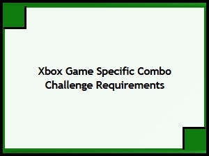 Xbox Game Combo Challenge Mastery Requirements